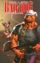 Bad Dog TP Vol 01 In the Land of Milk and Honey