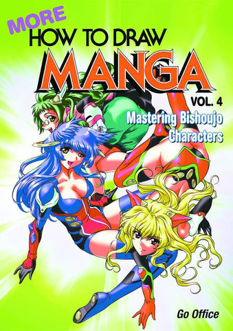 More How to Draw Manga Vol 4 Mastering Bishoujo Characters