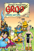 Groo: Friends and Foes Tp Vol 02