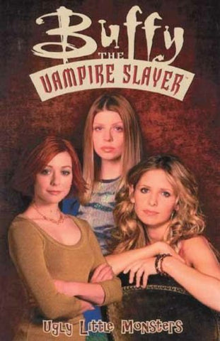 Buffy the Vampire Slayer: Ugly Little Monsters TP