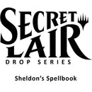 Secret Lair: Drop Series - Sheldon's Spellbook (Non-Foil Edition)