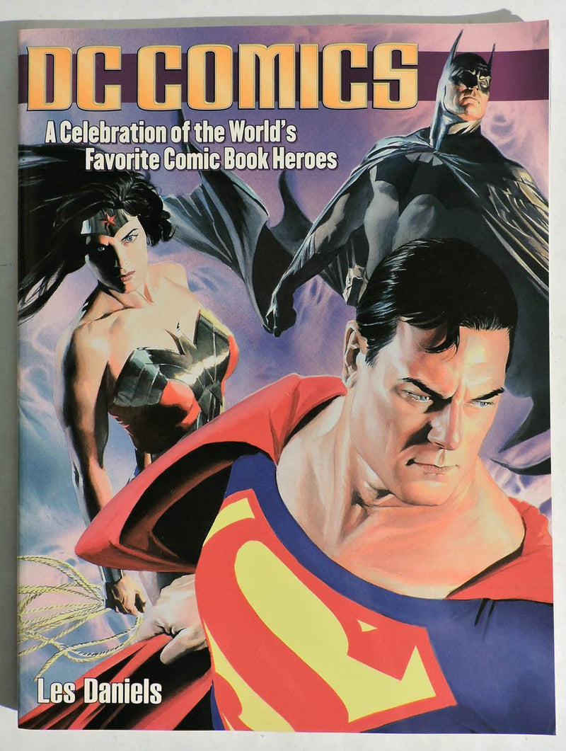 DC Comics: A Celebration of the World's Favorite Comic Book Heroes TP