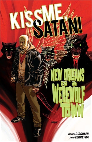 Kiss Me Satan! New Orleans is a Werewolf Town TP