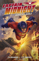 Captain Midnight TP Vol 02 Brave Old World