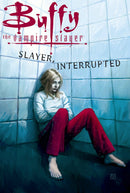 Buffy the Vampire Slayer: Slayer, Interrupted TP