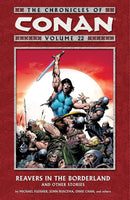 The Cronicles of Conan TP Vol 22 Reavers in the Borderland and Other Stories