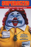 Supersized: Strange Tales From a Fast-Food Culture HC