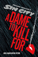 Sin City: A Dame to Kill for HC
