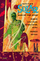 Doctor Solar: Vol 1 Man of the Atom TP