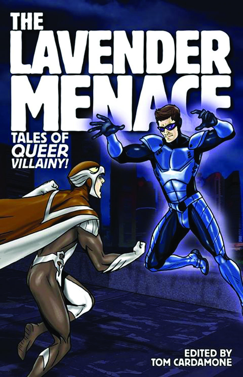 The Lavender Menace: Tales of Queer Villainy (Paperback)