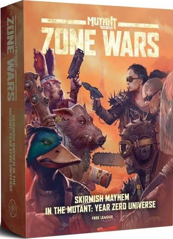Mutant: Year Zero - Zone Wars - Skirmish Mayhem in the Mutant: Year Zero Universe