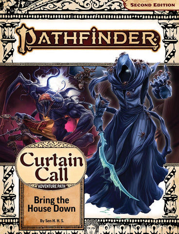 Pathfinder 2E Adventure Path #206 Curtain Call: Bring the House Down (Part 3 of 3)