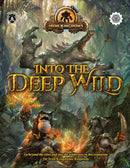 Iron Kingdoms: Into the Deep Wild - Core Book