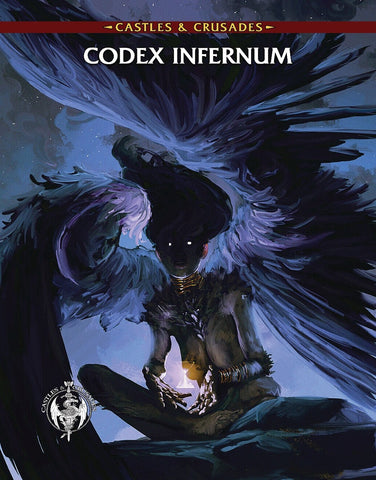 Castles & Crusades: Codex Infernum