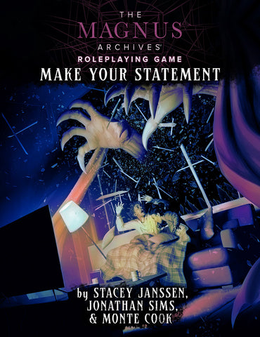 The Magnus Archives RPG - Make Your Statement