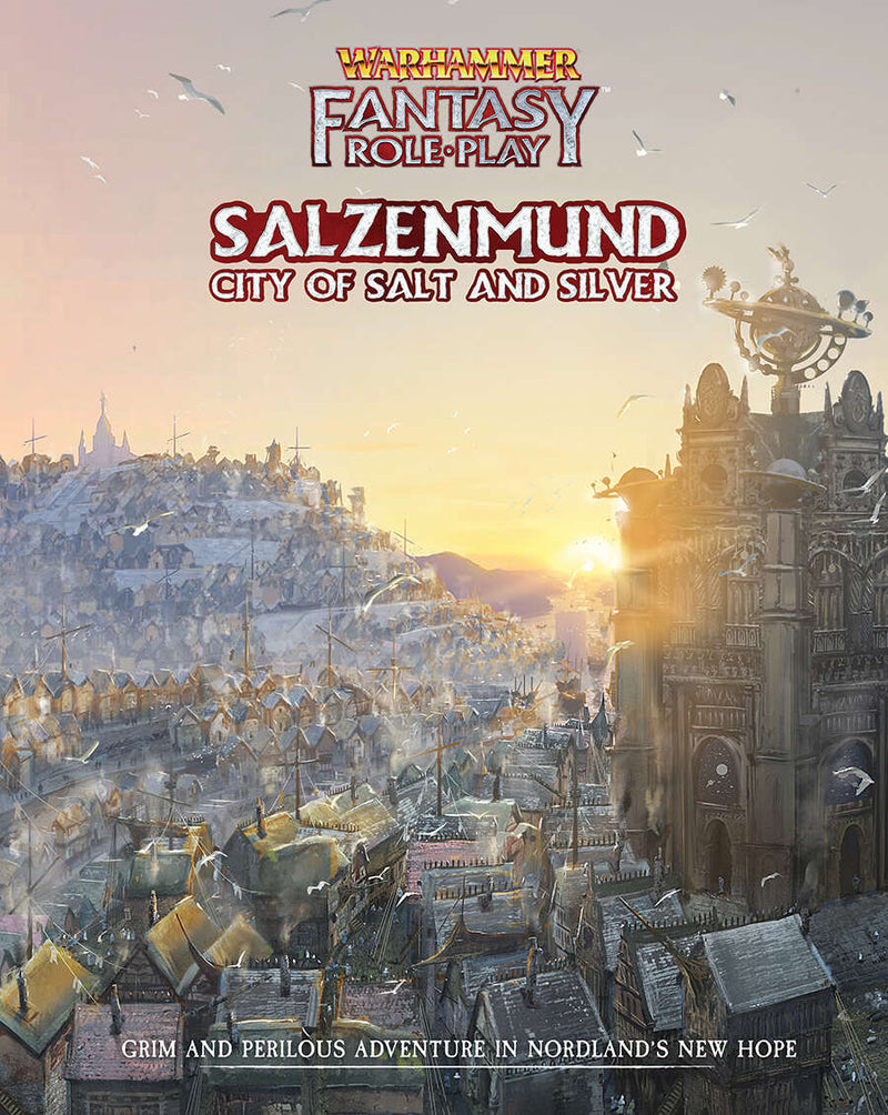 Warhammer Fantasy Roleplay: Salzenmund City of Salt and Silver