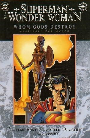 Superman Wonder Woman Whom Gods Destroy #1