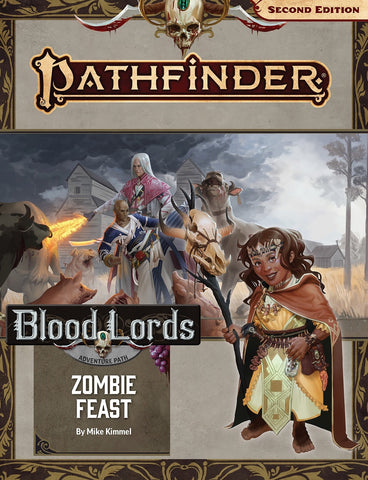 Pathfinder 2E Adventure Path #181: Zombie Feast (Blood Lords 1 of 6)