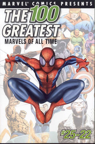 The 100 Greatest Marvels of All Time #25-22 TP
