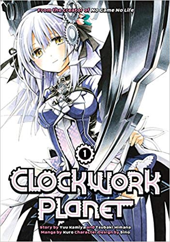 Clockwork Planet GN Vol 01