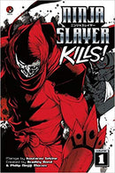 Ninja Slayer Kills GN Vol 01