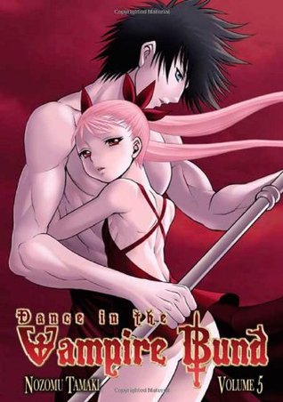 Dance In The Vampire Bund GN Vol 05