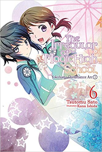 Irregular At Magic High School Light Novel Sc Vol 06