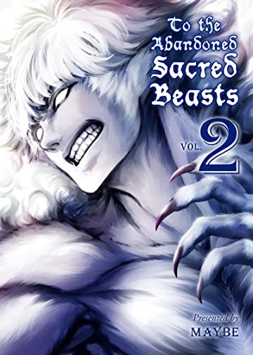 To the Abandoned Sacred Beasts GN Vol 02