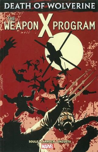 Death of Wolverine TP The Weapon X Project