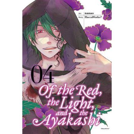Of the Red, the Light, and the Ayakashi GN Vol 04