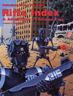 Rifts: Index and Adventures - Volume 2