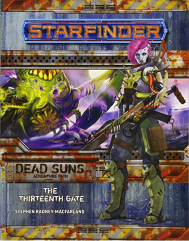 Starfinder Adventure Path 5: The Thirteenth Gate (Dead Suns 5 of 6)