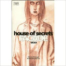 House of Secrets: Facade Book One of Two TP