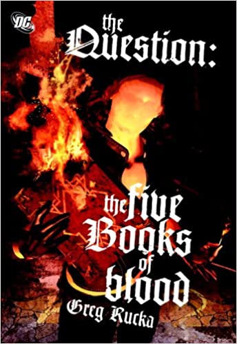 The Question: The Five Books of Blood HC