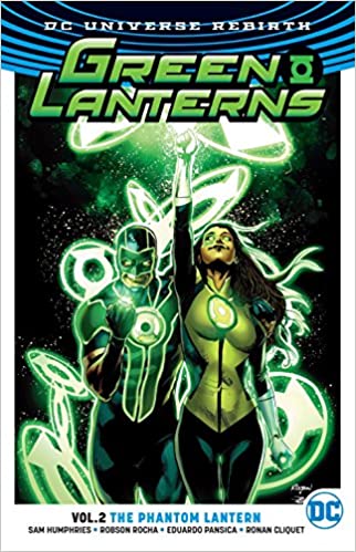 Green Lanterns Rebirth: Vol 02 The Phantom Lantern