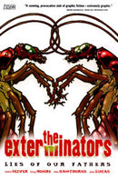 The Exterminators Vol 03: Lies of Our Fathers TP