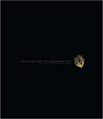 Joe Golem and the Drowning City: Deluxe Hard Cover Edition