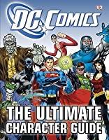 DC Comics: The Ultimate Character Guide HC