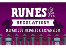 Runes & Regulations: Nefarious Neighbor Expansion