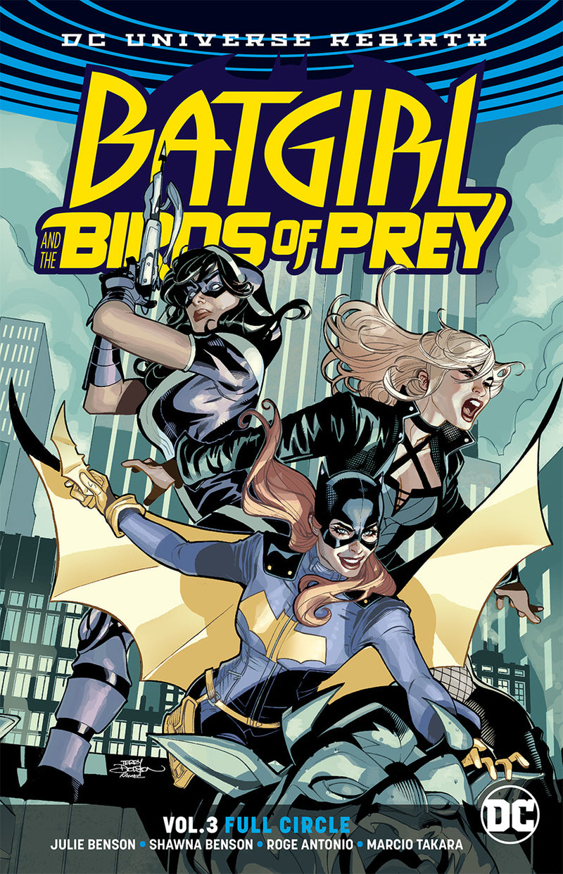 Batgirl & The Birds Of Prey: Vol 03 Full Circle Rebirth