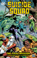 Suicide Squad TP Vol 08 The Final Mission