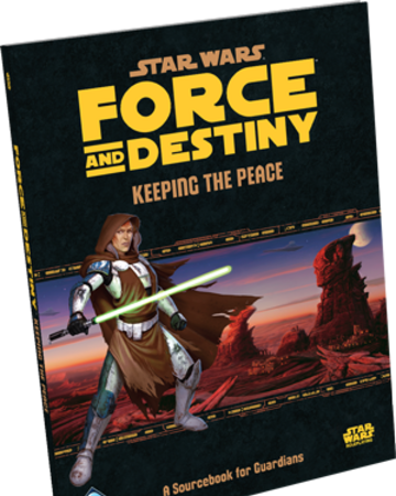 Star Wars: Force and Destiny - Keeping the Peace