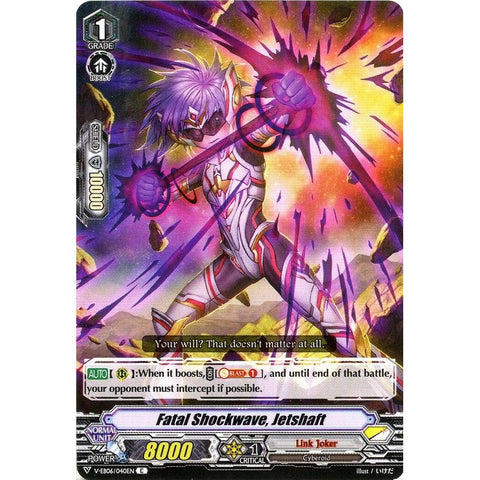Fatal Shockwave, Jetshaft - V-EB06/040EN - C