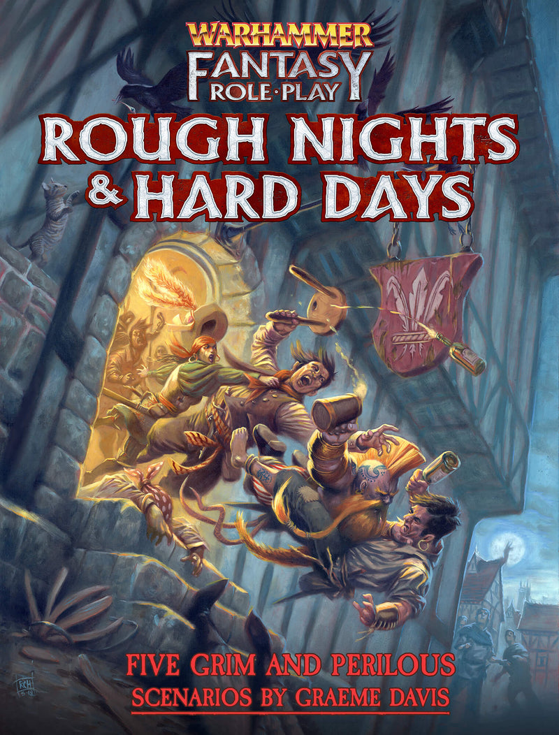 Warhammer Fantasy Roleplay: Rough Nights & Hard Days