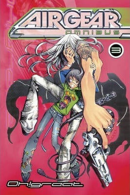 Air Gear Omnibus GN Vol 03