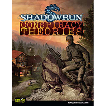 Shadowrun 20th Anniversary Edition: Conspiracy Theories