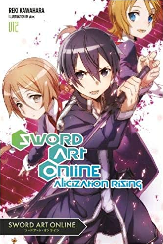 Sword Art Online Light Novel Alicization Rising Vol 12