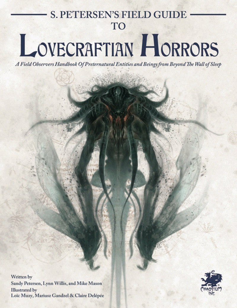 S. Petersen's Field Guide to Lovecraftian Horrors